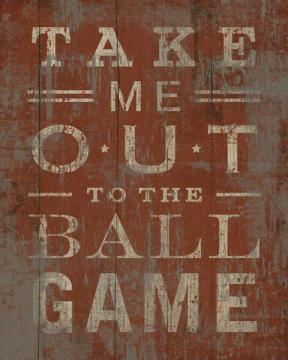 Ballpark Sayings Take Me Out