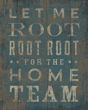 Ballpark Sayings Root Root Root